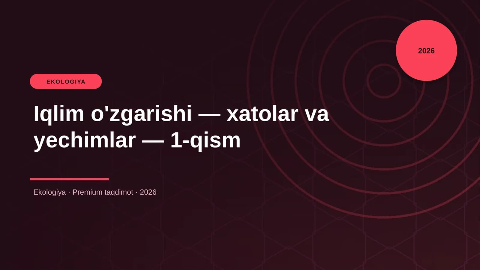 Iqlim o'zgarishi — xatolar va yechimlar — 1-qism