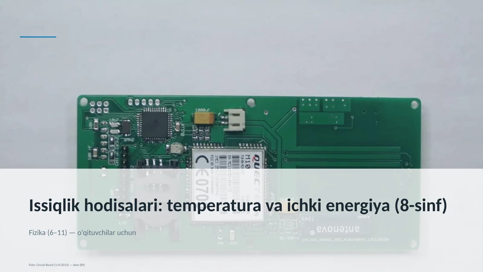 Issiqlik hodisalari: temperatura va ichki energiya (8-sinf)