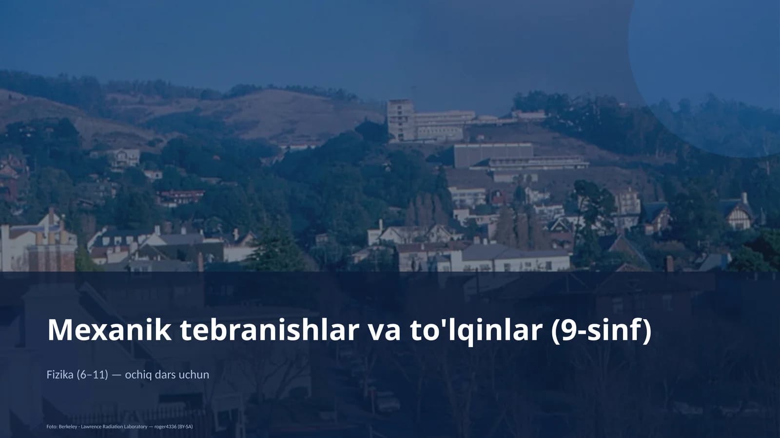 Mexanik tebranishlar va to'lqinlar (9-sinf)