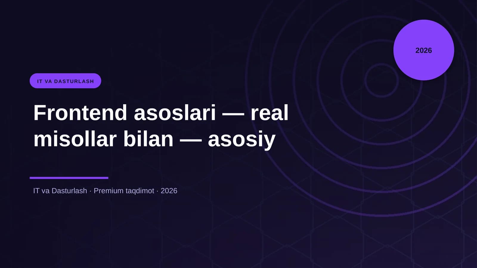 Frontend asoslari — real misollar bilan — asosiy