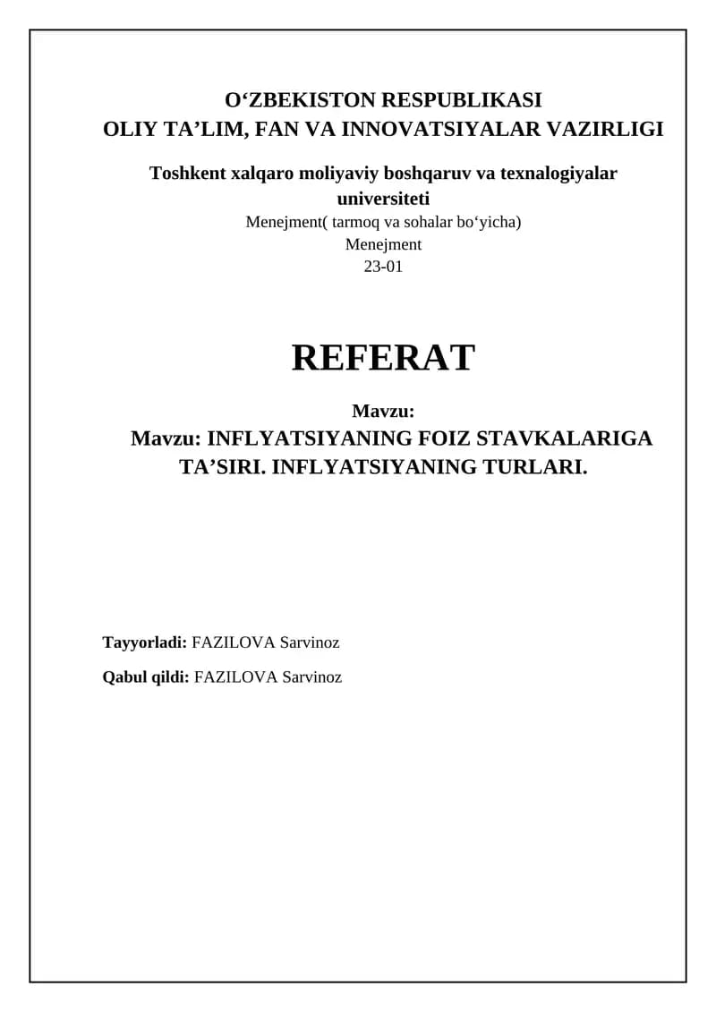 Inflyatsiyaning foiz stavkalariga ta'siri. Inflyatsiyaning turlari
