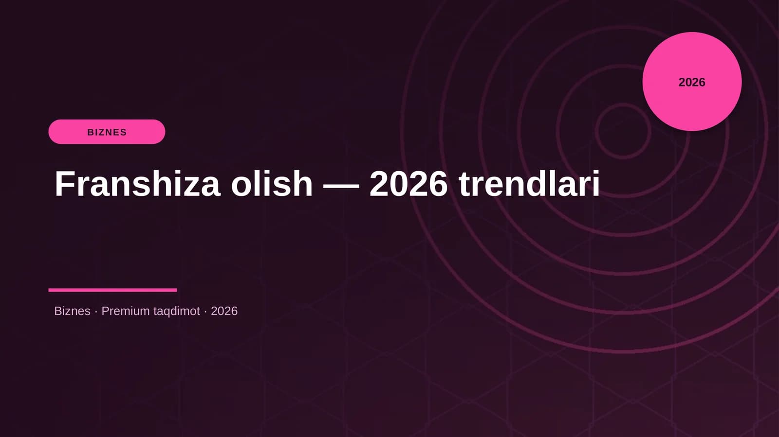 Franshiza olish — 2026 trendlari