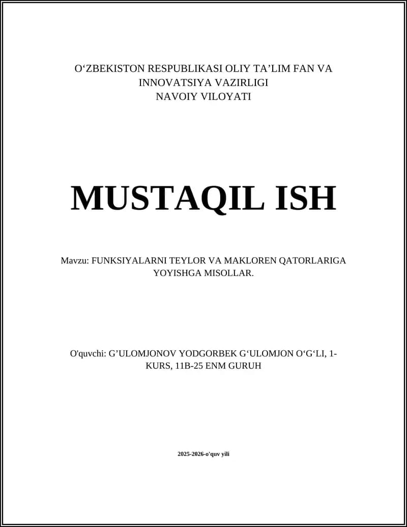FUNKSIYALARNI TEYLOR VA MAKLOREN QATORLARIGA YOYISHGA MISOLLAR