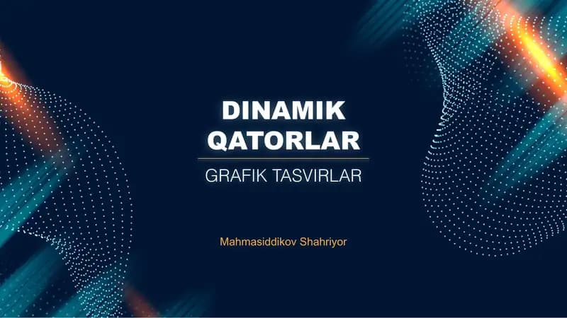 Dinamik qatorlar. Grafik tasvirlar