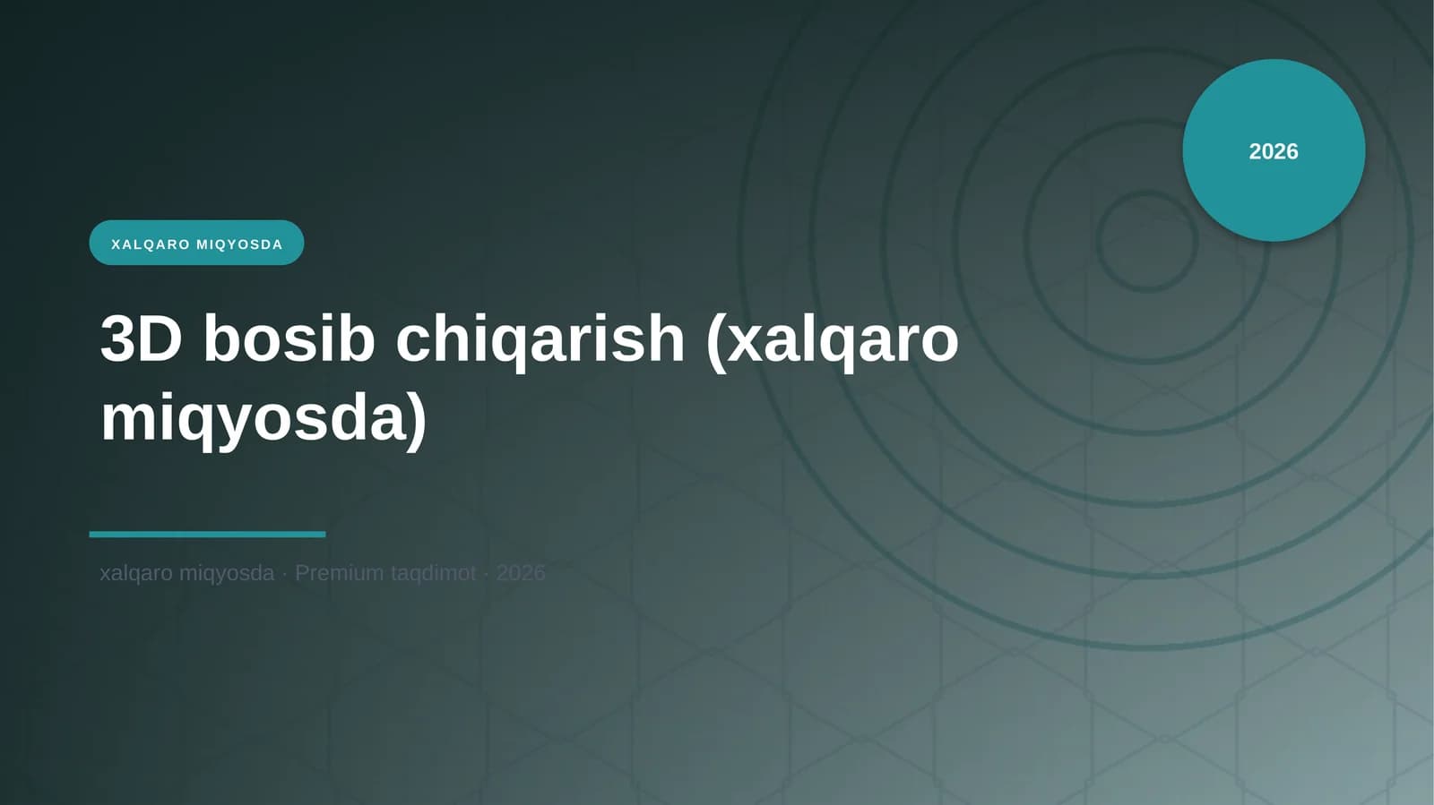 3D bosib chiqarish (xalqaro miqyosda)