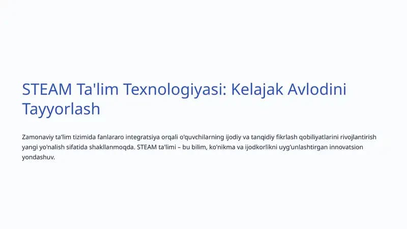 STEAM Ta'lim Texnologiyasi: Kelajak Avlodini Tayyorlash