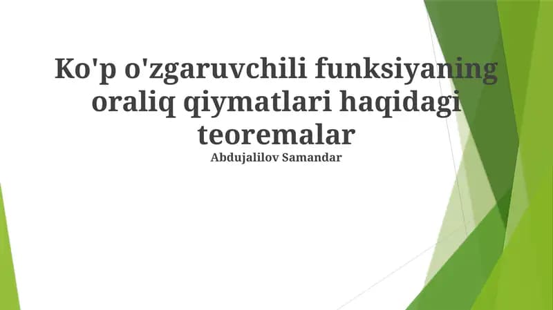 Ko'p o'zgaruvchili funksiyaning oraliq qiymatlari haqidagi teoremalar