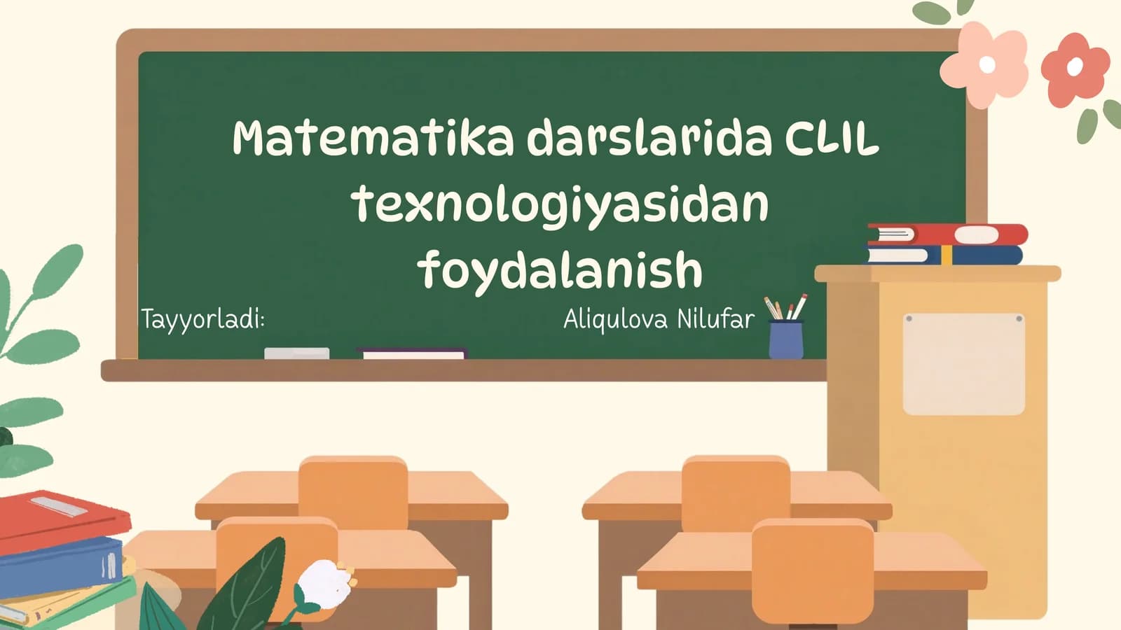 Matematika darslarida CLIL texnologiyasidan foydalanish