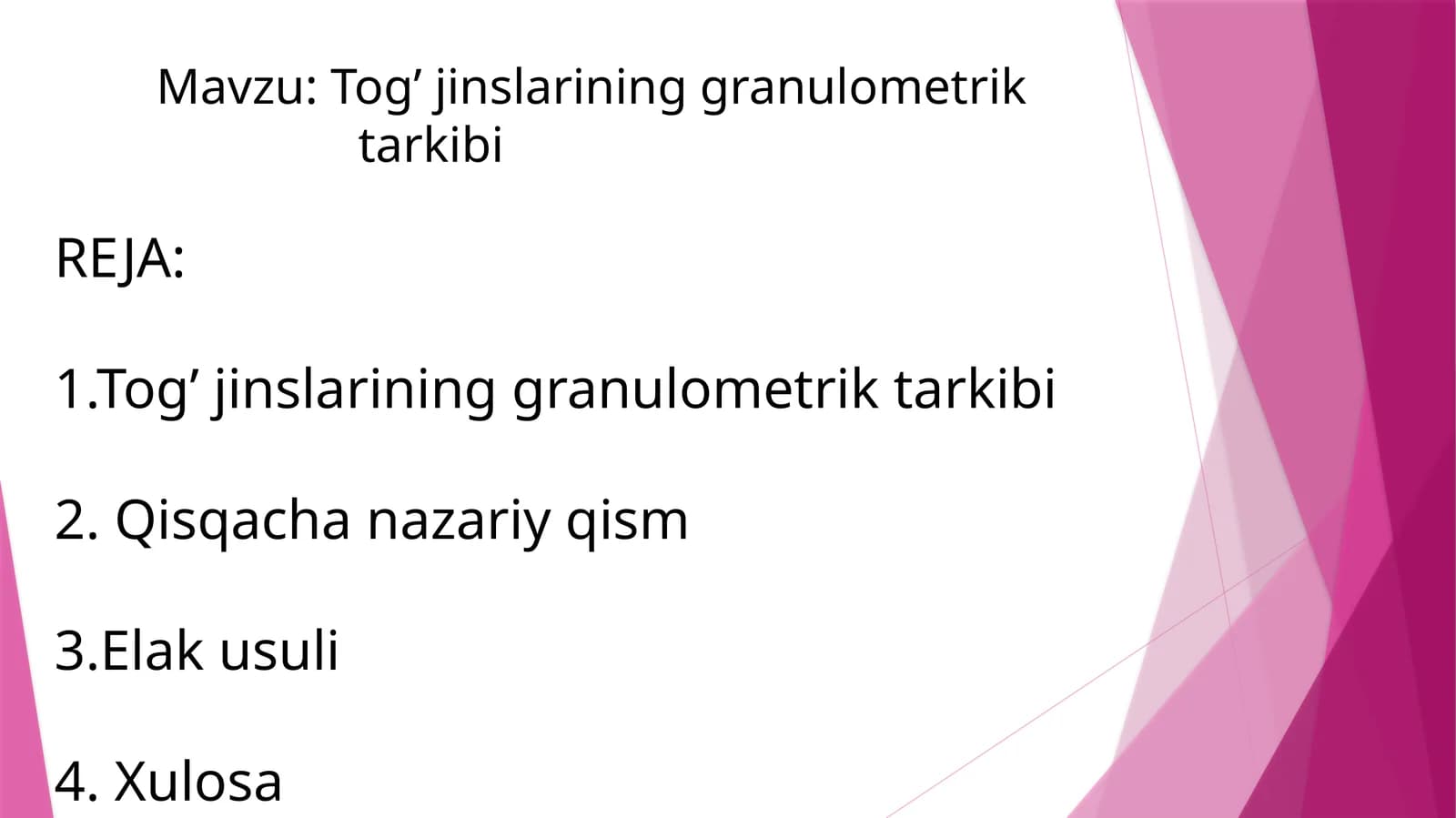 Tog’ jinslarining granulometrik tarkibi