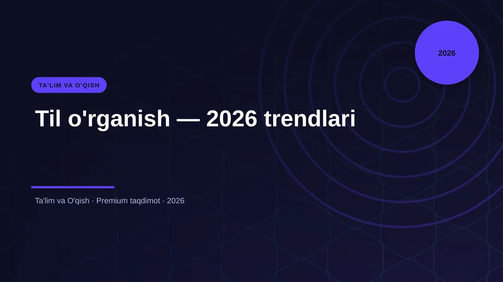 Til o'rganish — 2026 trendlari