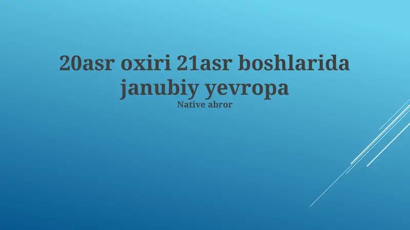 Janubiy Yevropaning 20-asr oxiri va 21-asr boshlari: Iqtisodiy taraqqiyot va muammolar