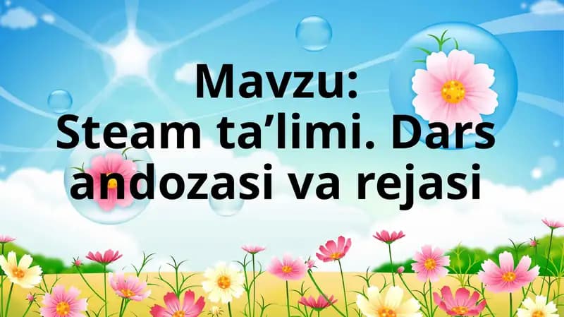 Steamta’limi.Darsandozasivarejasi