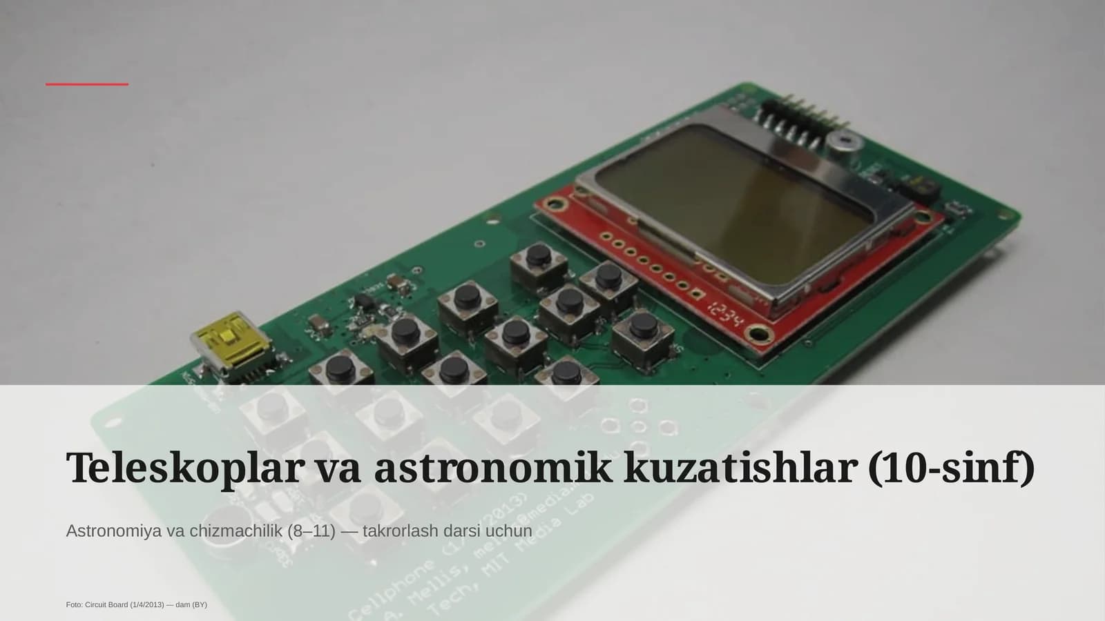 Teleskoplar va astronomik kuzatishlar (10-sinf)