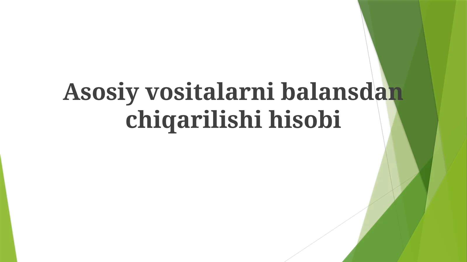Asosiy vositalarni balansdan chiqarish hisobi