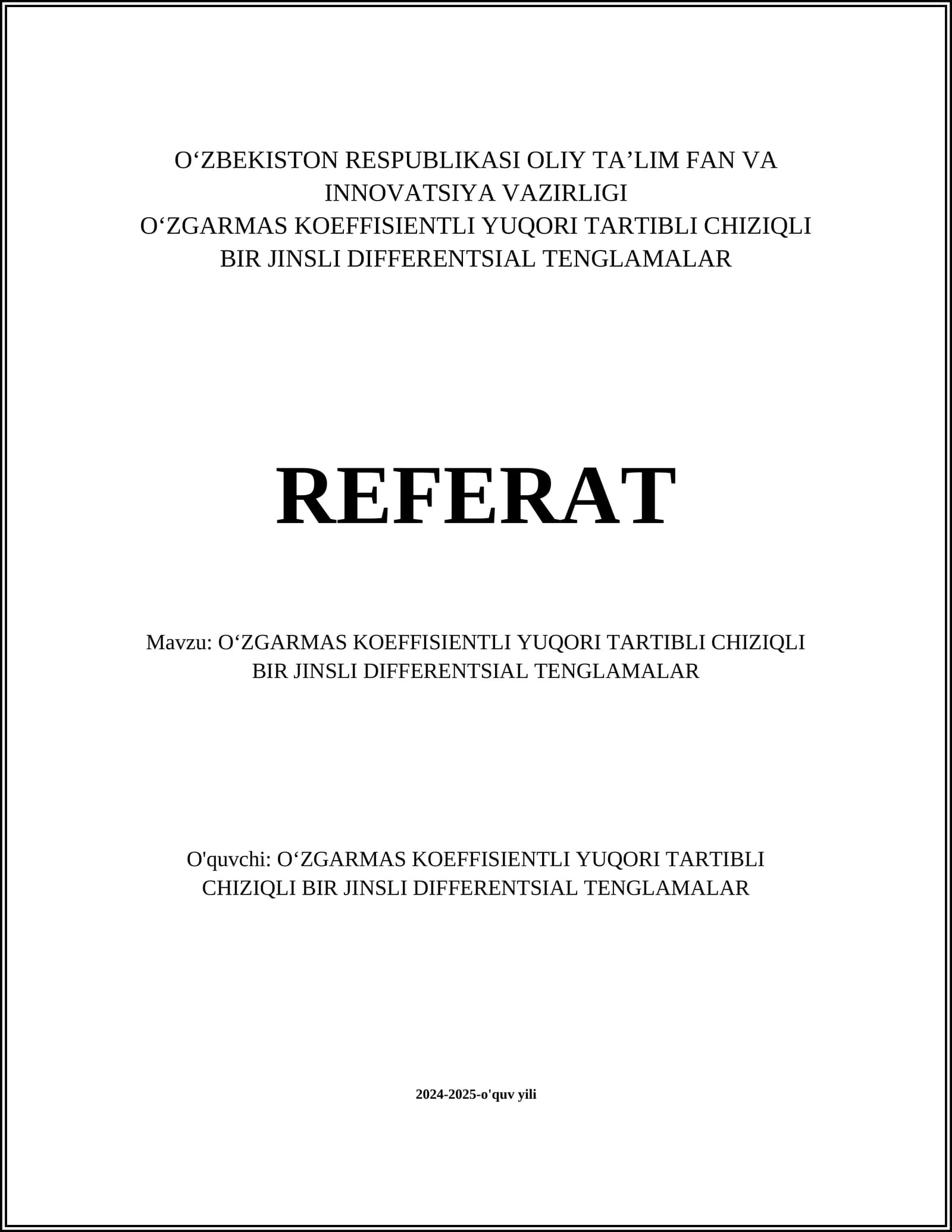 OʻZGARMAS KOEFFISIENTLI YUQORI TARTIBLI CHIZIQLI BIR JINSLI DIFFERENTSIAL TENGLAMALAR