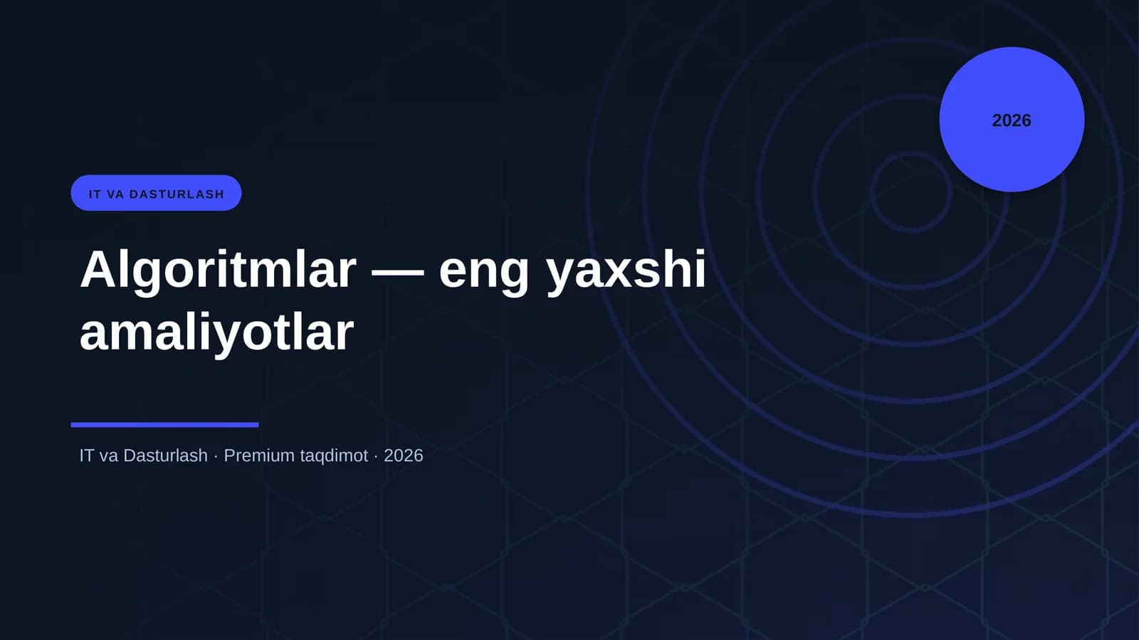 Algoritmlar — eng yaxshi amaliyotlar