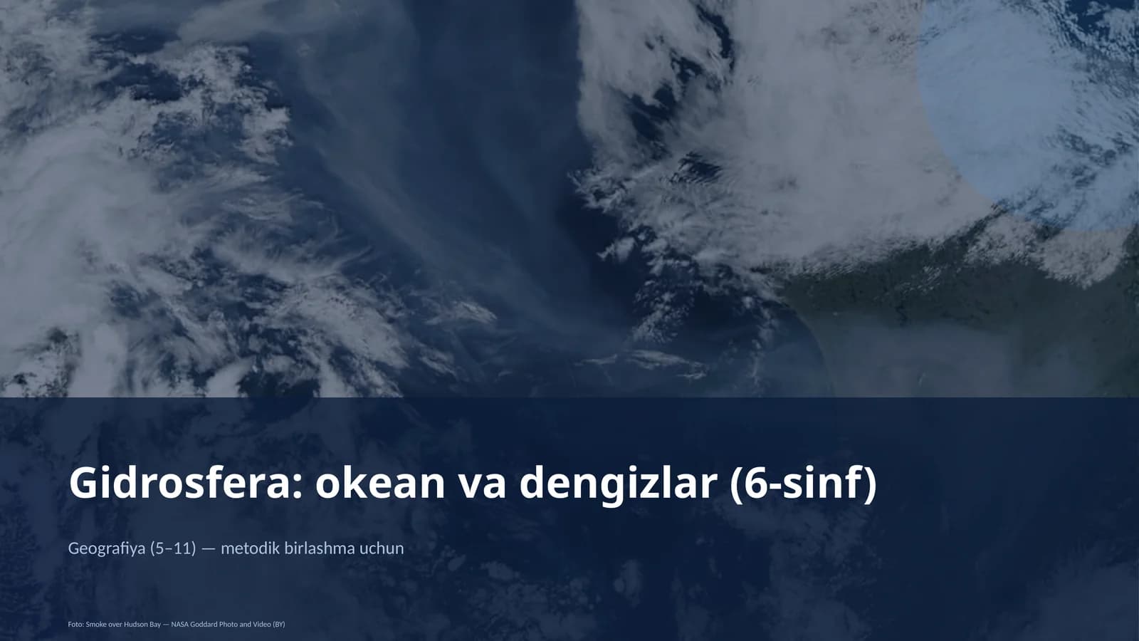 Gidrosfera: okean va dengizlar (6-sinf)
