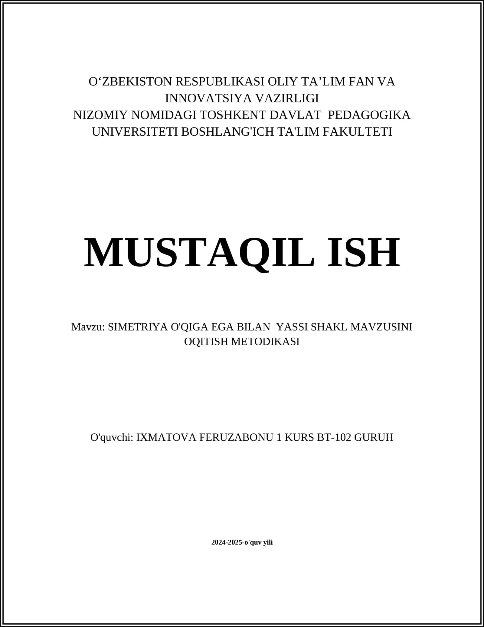 SIMETRIYA O'QIGA EGA BILAN YASSI SHAKL MAVZUSINI OQITISH METODIKASI