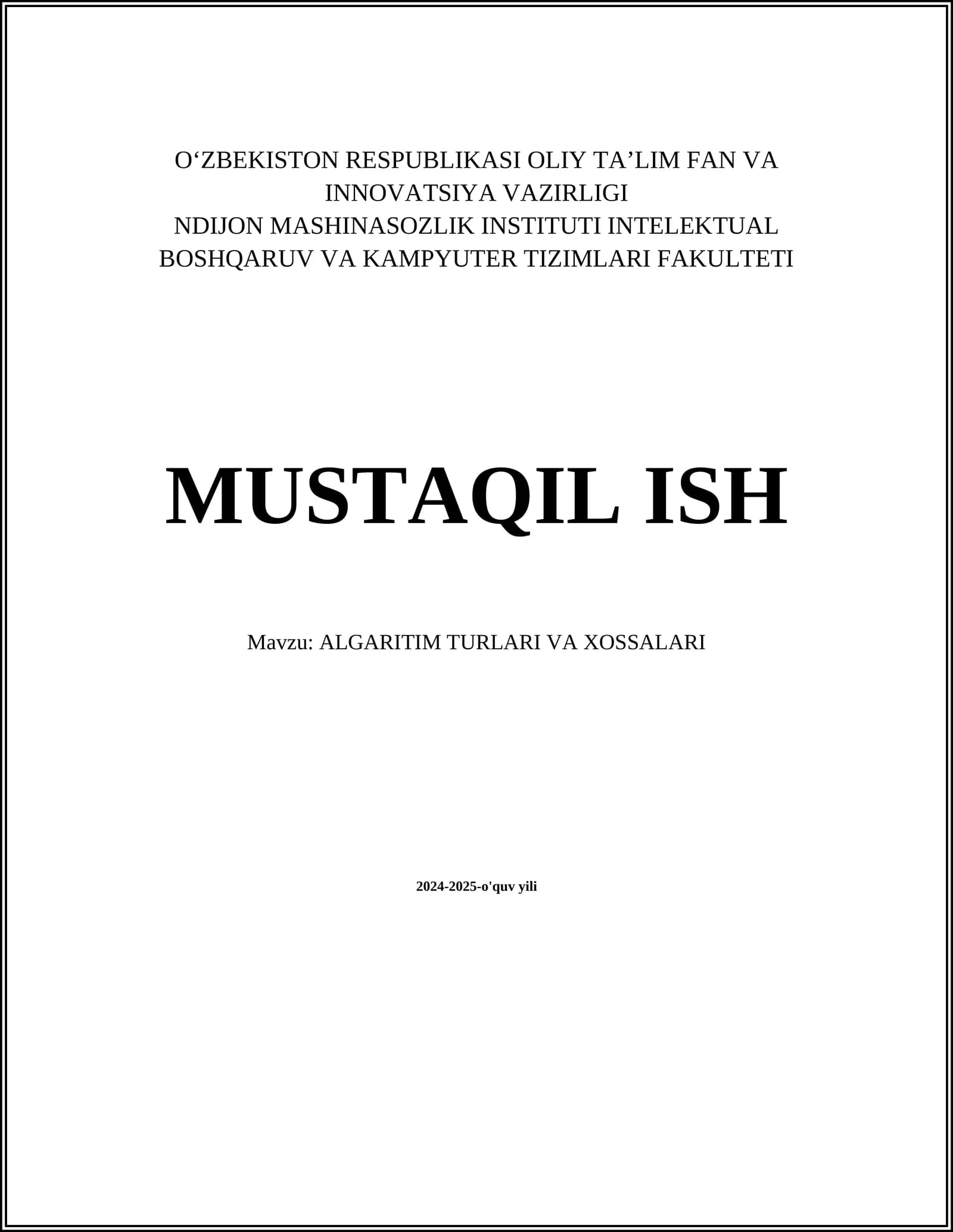 ALGARITIM TURLARI VA XOSSALARI