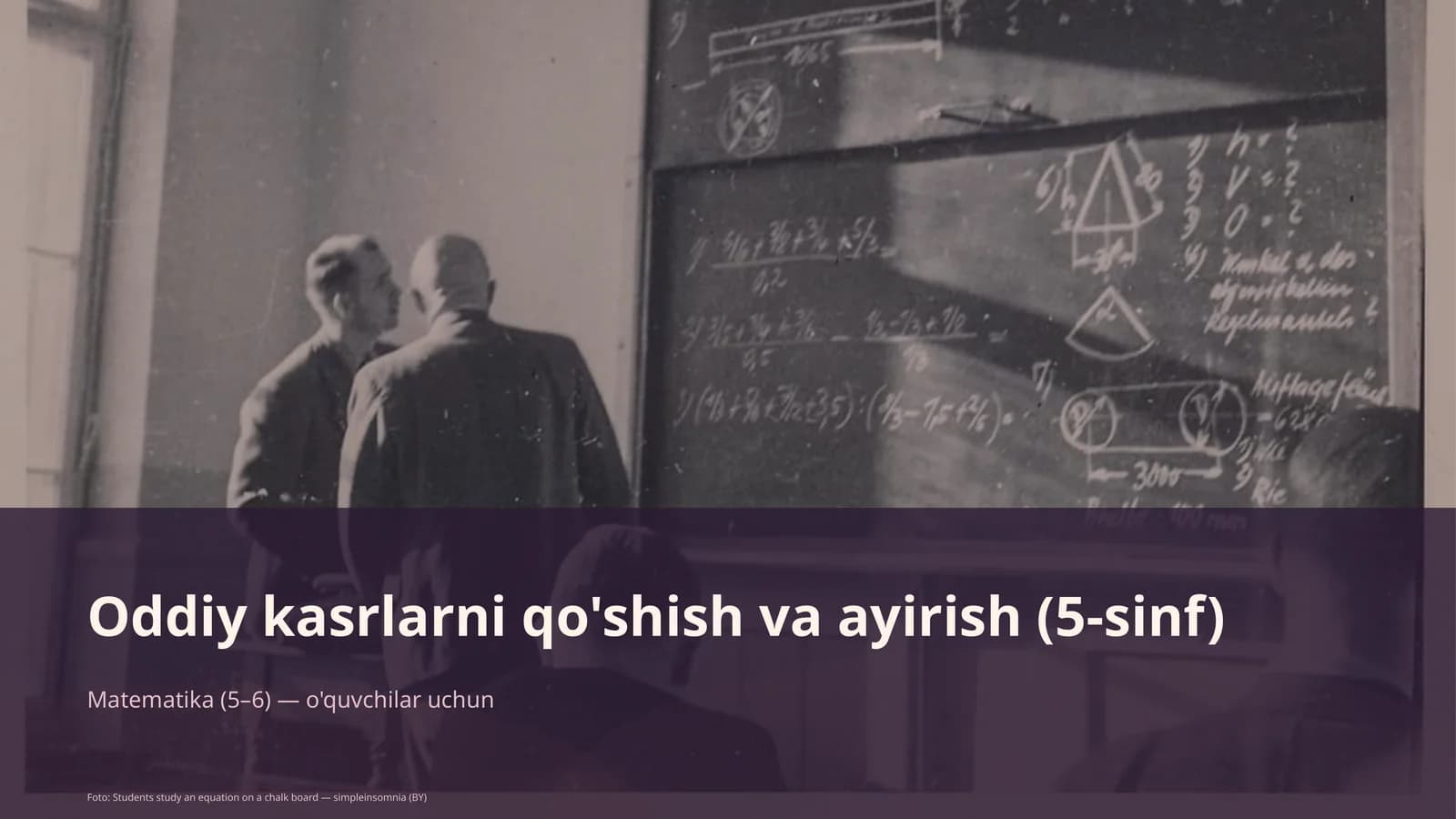 Oddiy kasrlarni qo'shish va ayirish (5-sinf)