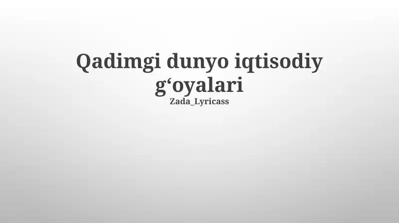 Qadimgi dunyo iqtisodiy gʻoyalari
