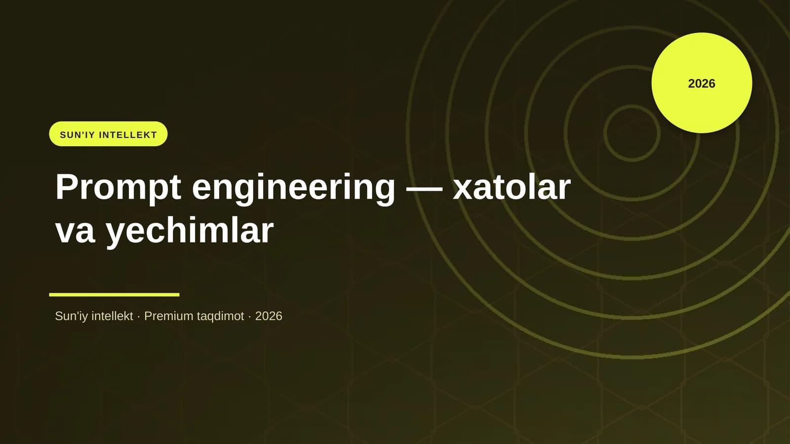 Prompt engineering — xatolar va yechimlar