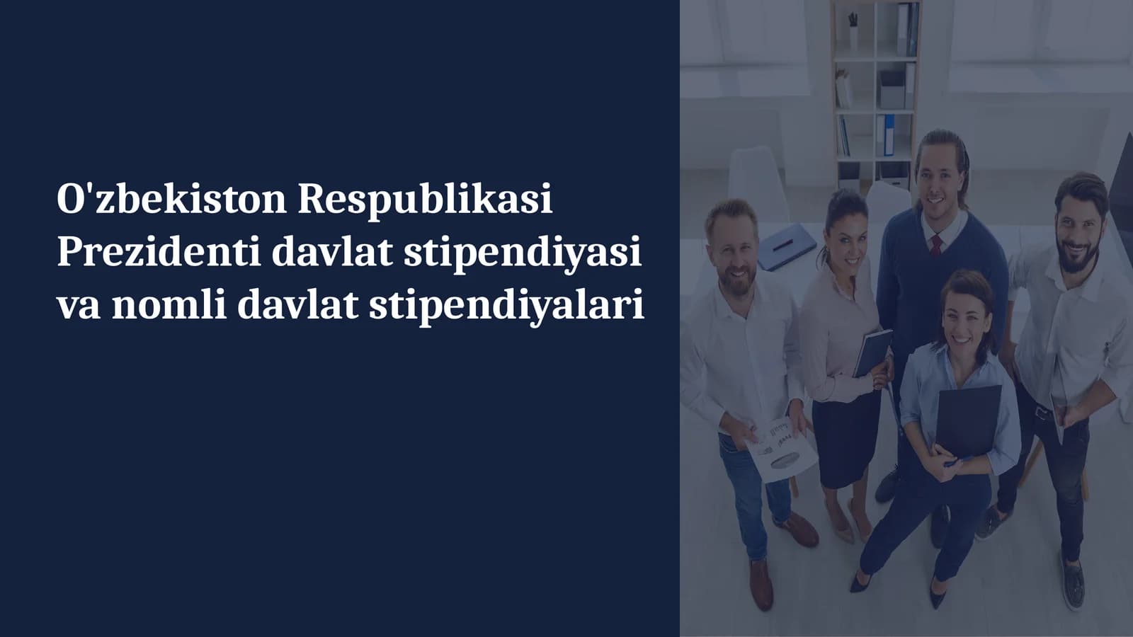 O'zbekiston Respublikasi Prezidenti davlat stipendiyasi va nomli davlat stipendiyalari