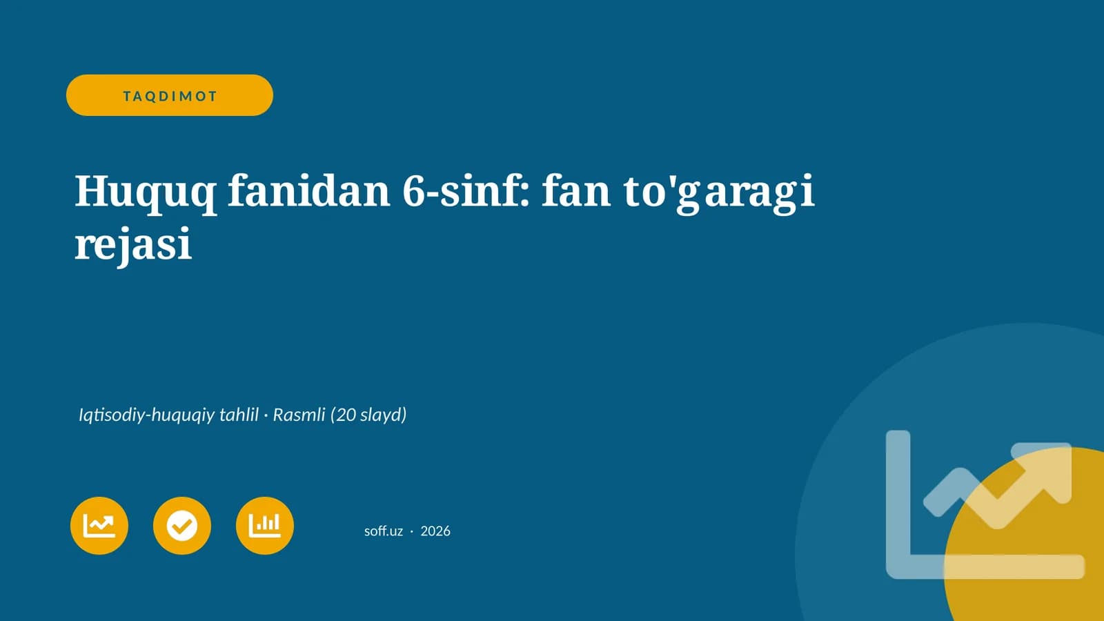 Huquq fanidan 6-sinf: fan to'garagi rejasi