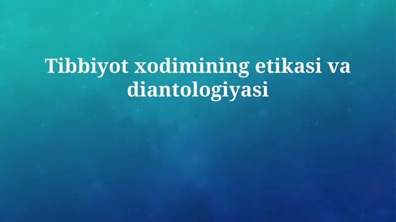 Tibbiyot xodimining etikasi va diantologiyasi