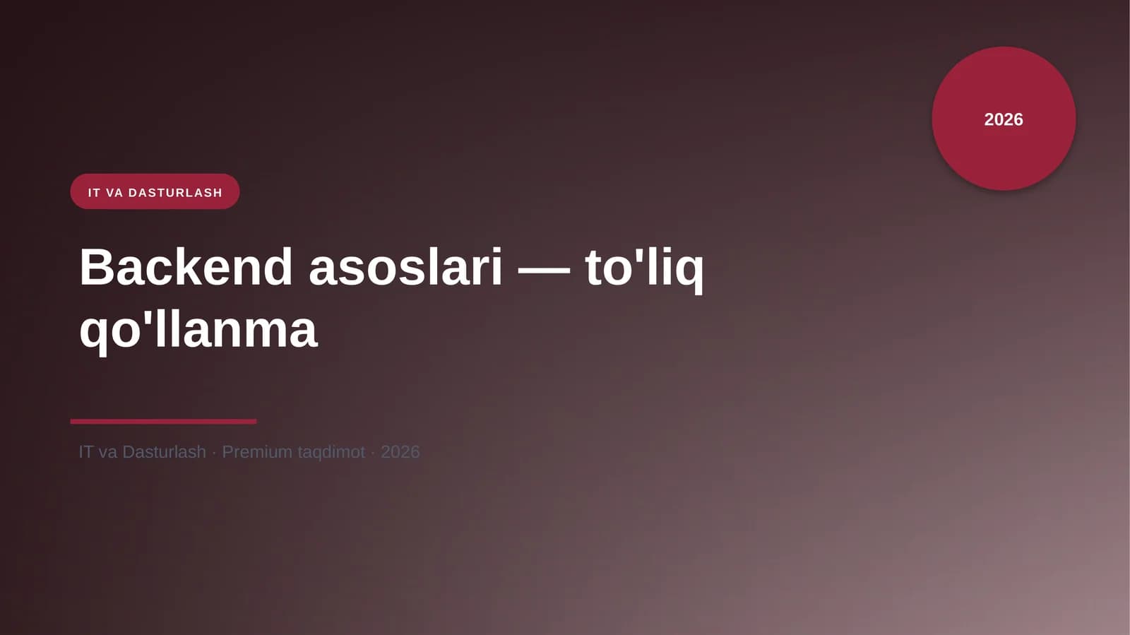 Backend asoslari — to'liq qo'llanma