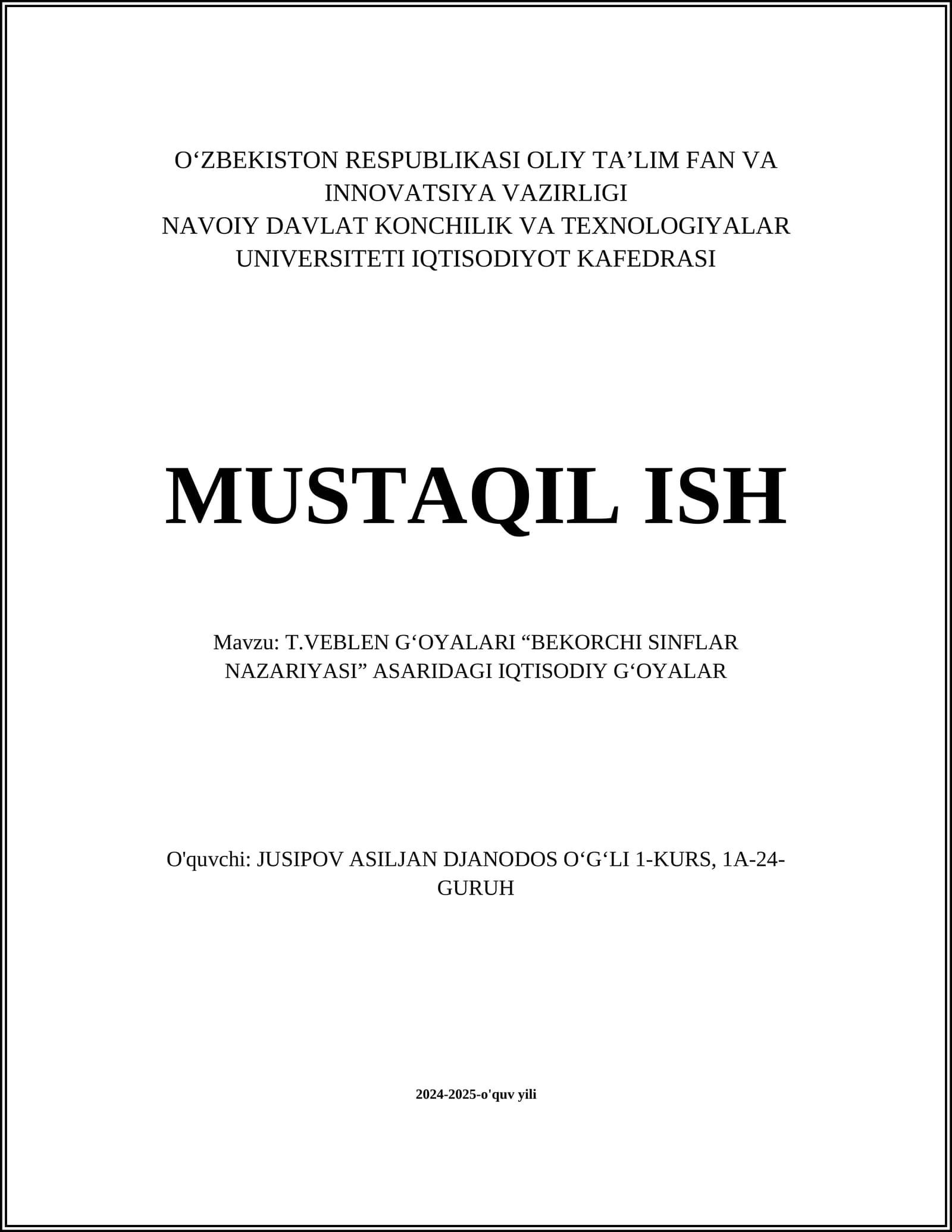 T.VEBLEN GʻOYALARI “BEKORCHI SINFLAR NAZARIYASI” ASARIDAGI IQTISODIY GʻOYALAR