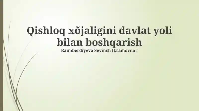Qishloq xõjaligini davlat yoli bilan boshqarish