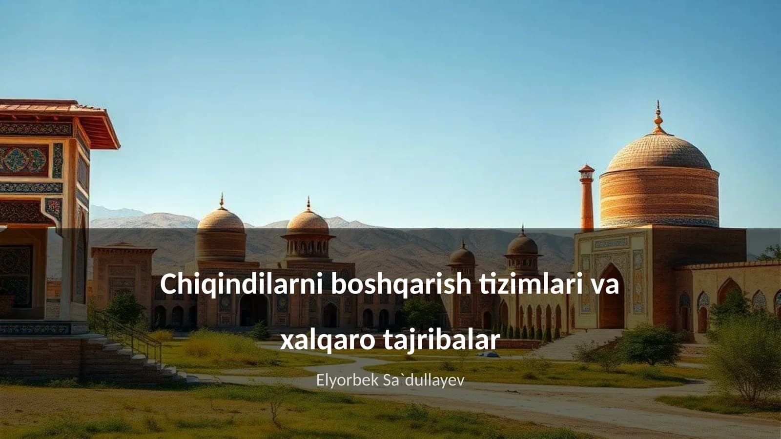 Chiqindilarni boshqarish tizimlari va xalqaro tajribalar