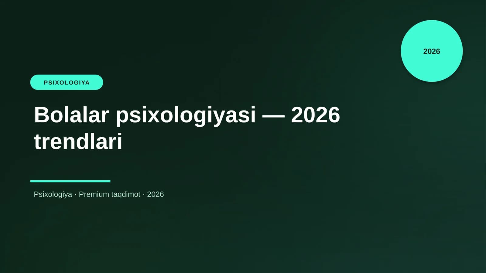 Bolalar psixologiyasi — 2026 trendlari