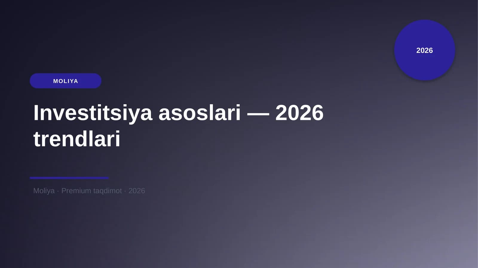 Investitsiya asoslari — 2026 trendlari