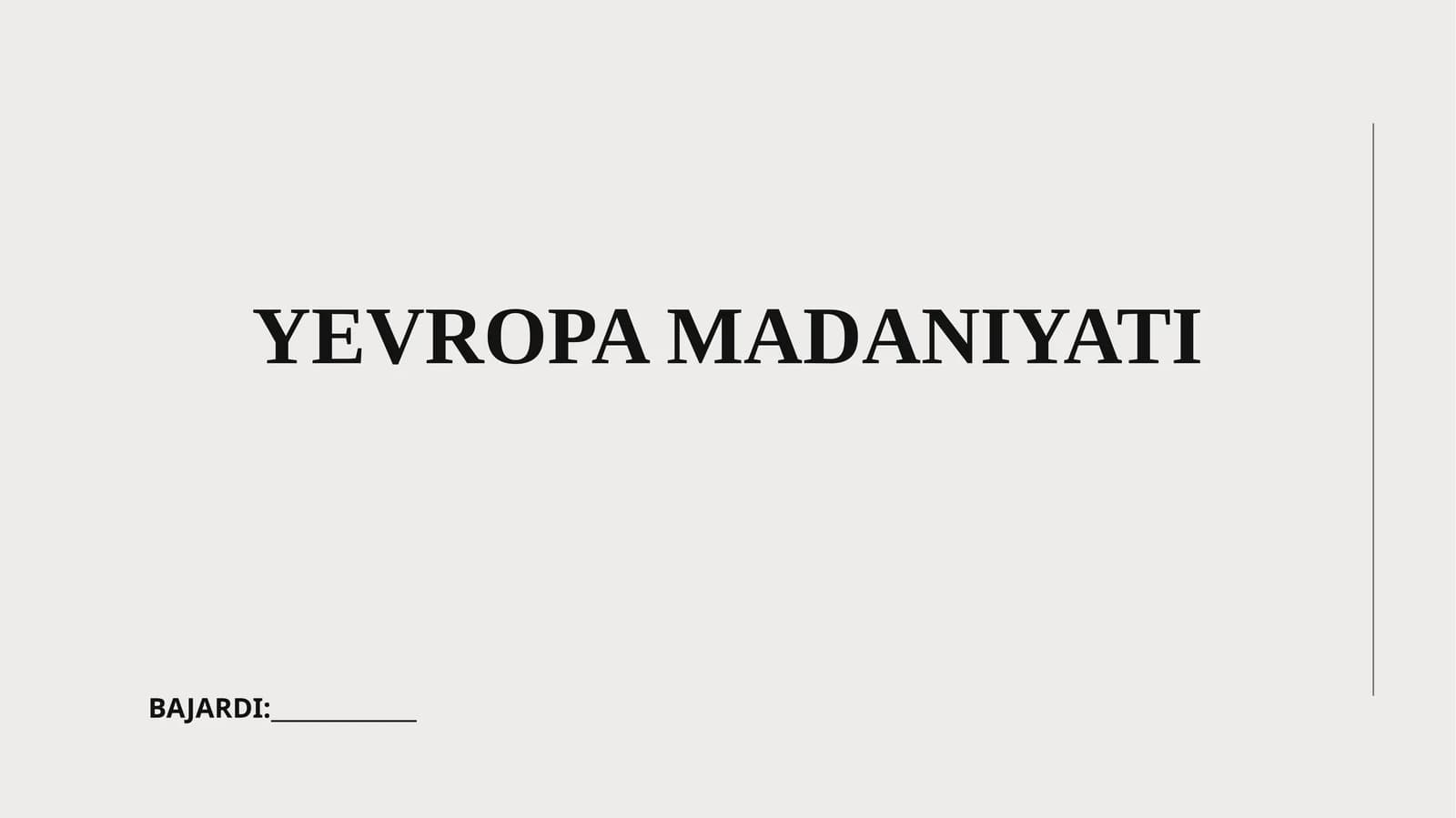 YEVROPA MADANIYATI