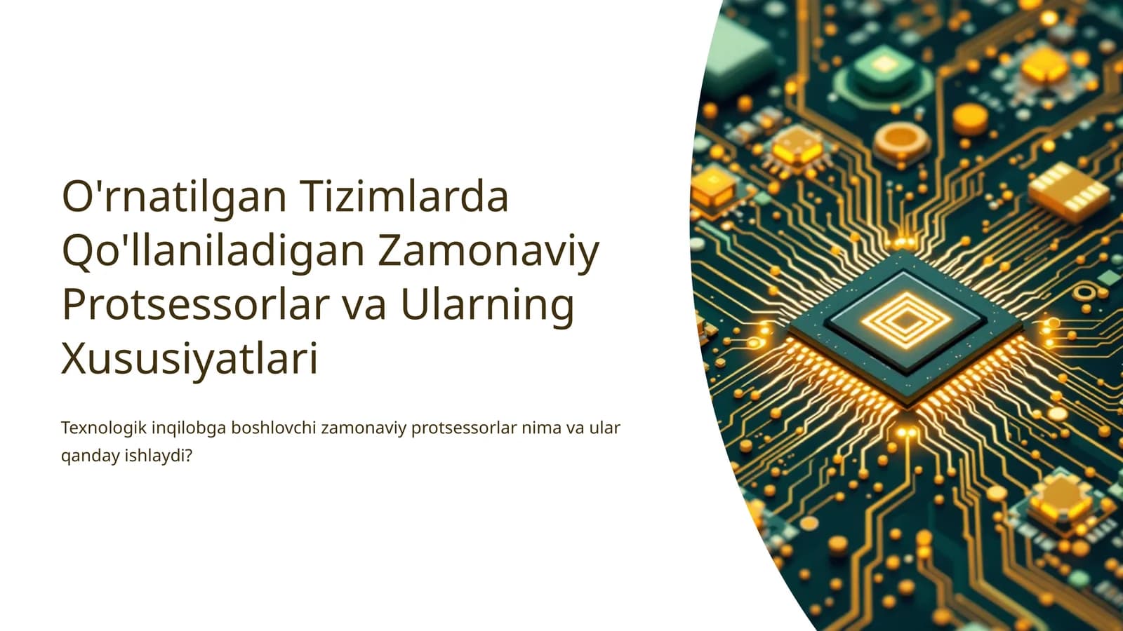 O'rnatilgan Tizimlarda Qo'llaniladigan Zamonaviy Protsessorlar va Ularning Xususiyatlari