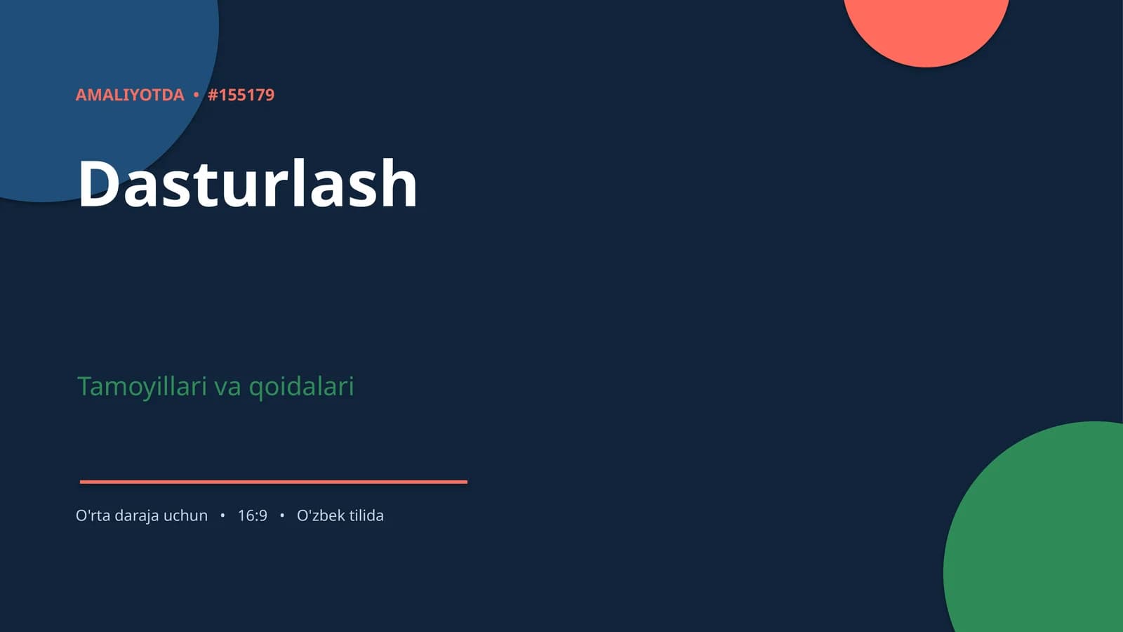Dasturlash Tamoyillari va Qoidalari