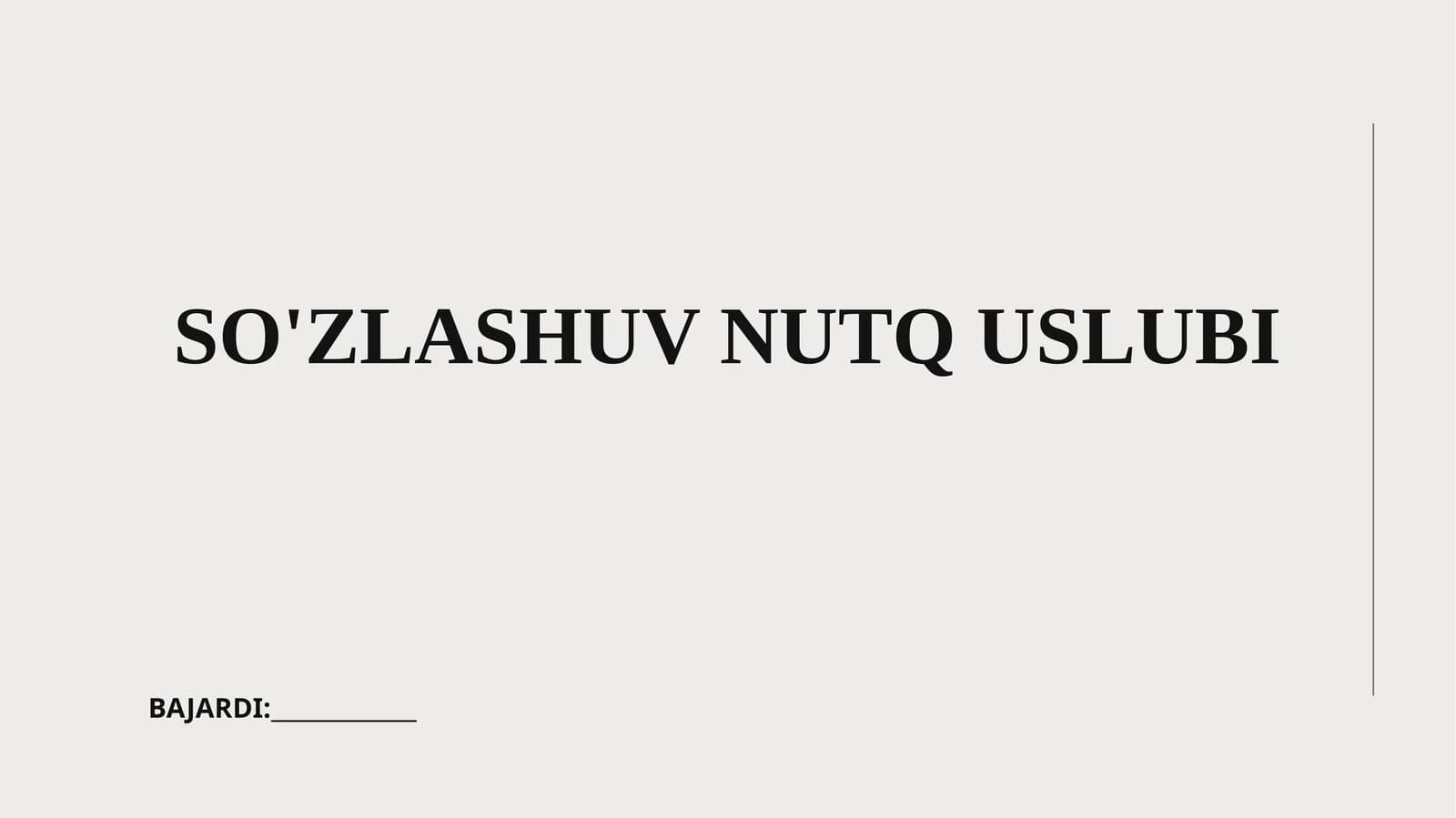 SO'ZLASHUV NUTQ USLUBI