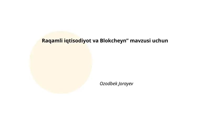 Raqamli iqtisodiyot va Blokcheyn