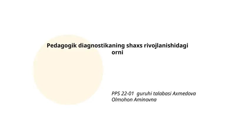 Pedagogik diagnostikaning shaxs rivojlanishidagi orni