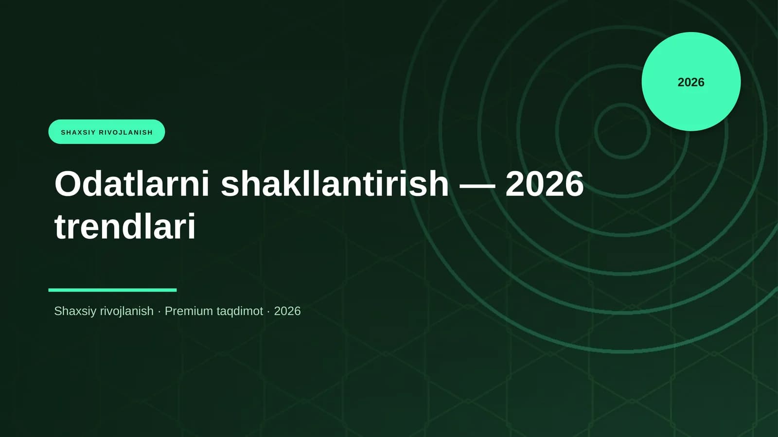 Odatlarni shakllantirish — 2026 trendlari