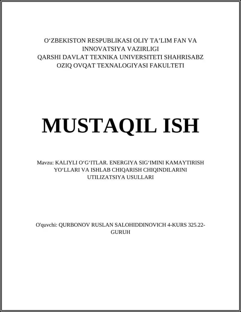 KALIYLI OʻGʻITLAR. ENERGIYA SIGʻIMINI KAMAYTIRISH YOʻLLARI VA ISHLAB CHIQARISH CHIQINDILARINI UTILIZATSIYA USULLARI