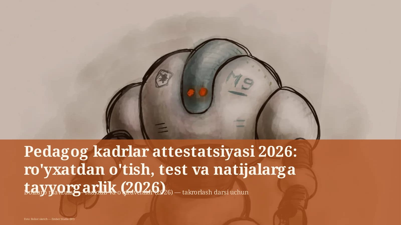 Pedagog kadrlar attestatsiyasi 2026