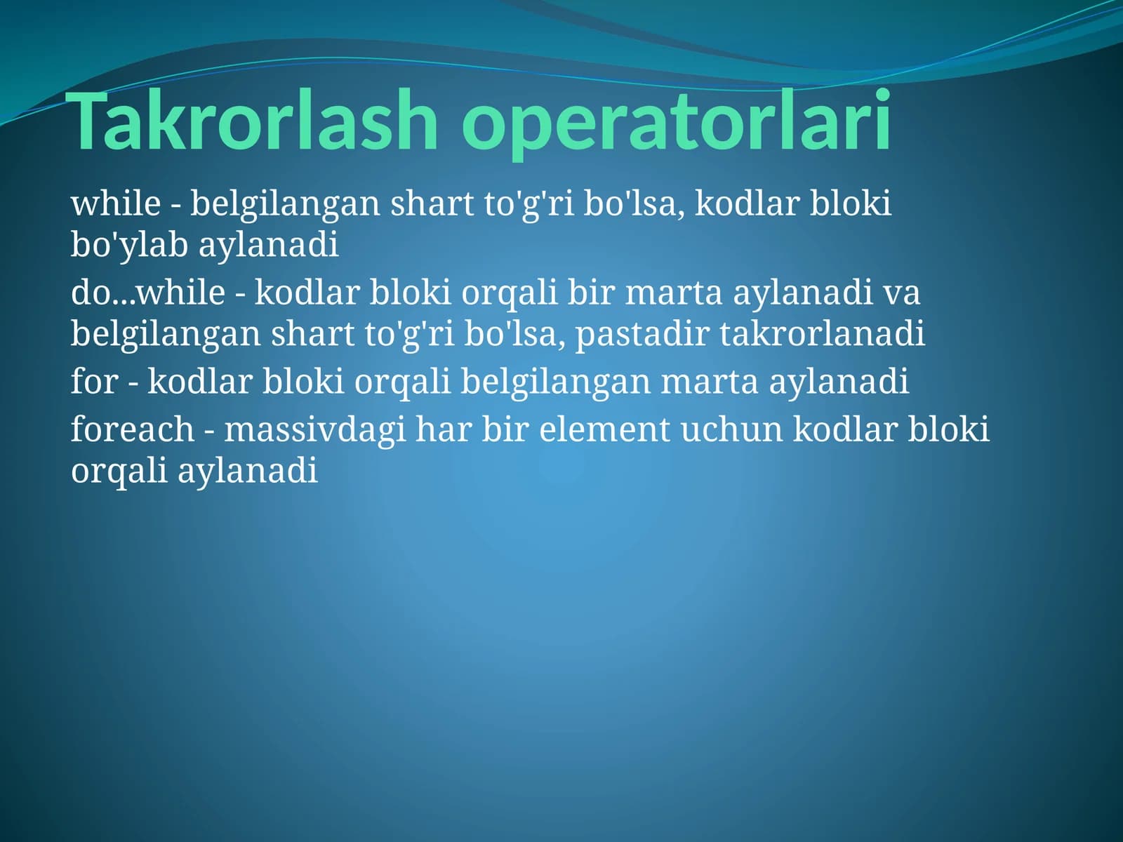 Takrorlash operatorlari