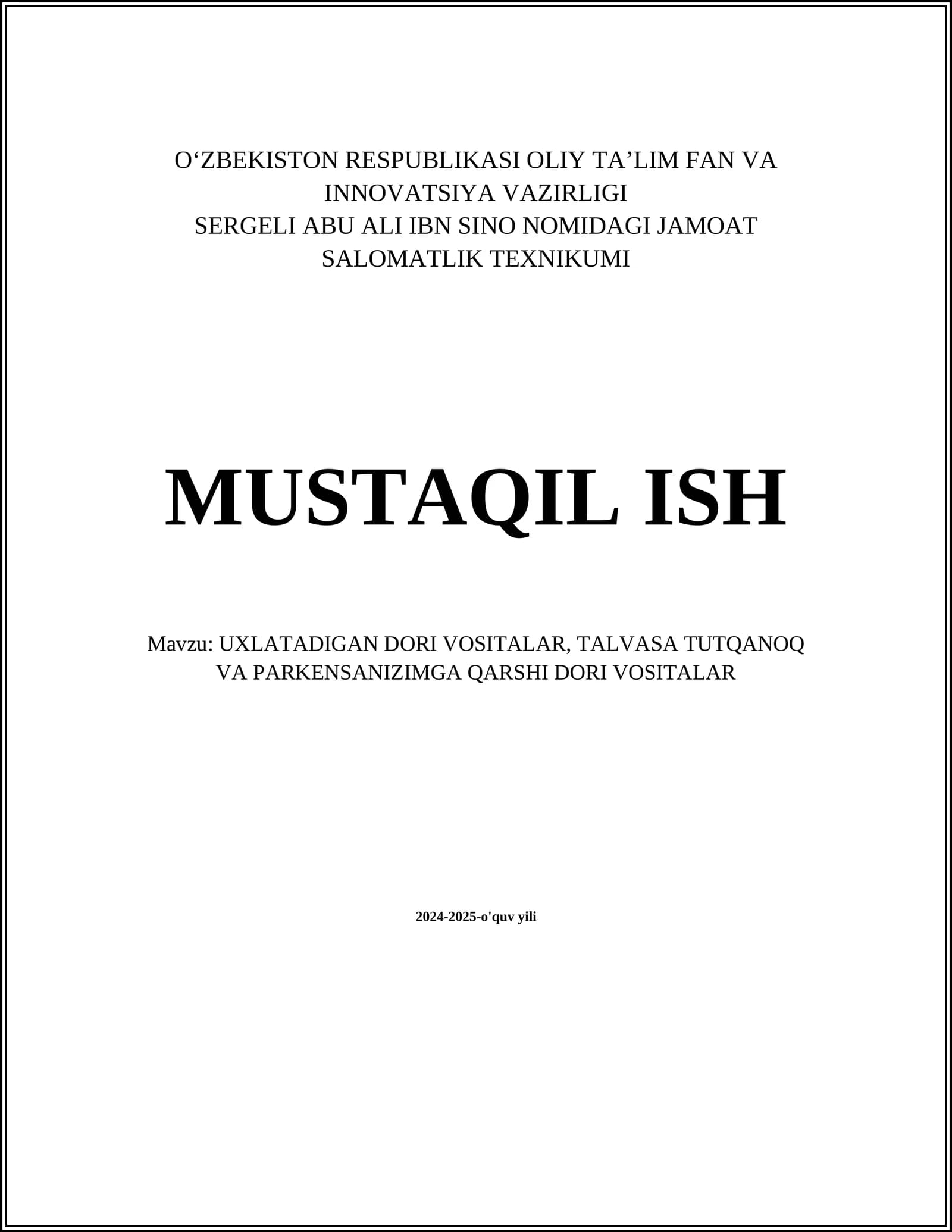 UXLATADIGAN DORI VOSITALAR, TALVASA TUTQANOQ VA PARKENSANIZIMGA QARSHI DORI VOSITALAR