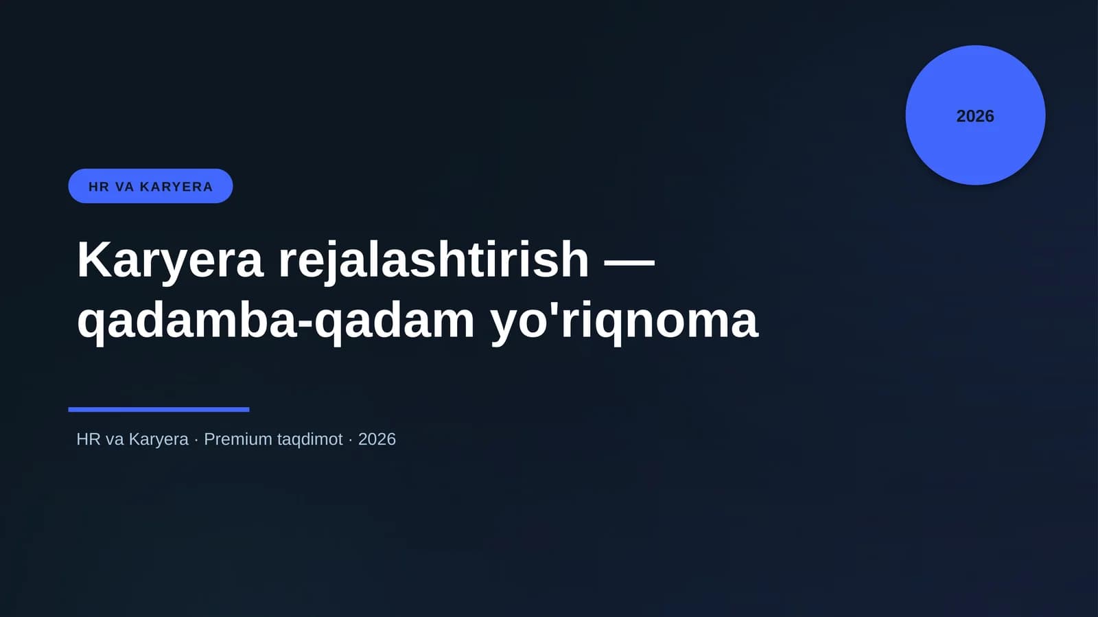 Karyera rejalashtirish — qadamba-qadam yo'riqnoma