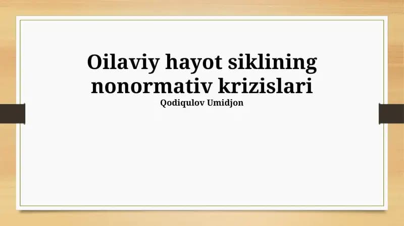 Oilaviy hayot siklining nonormativ krizislari