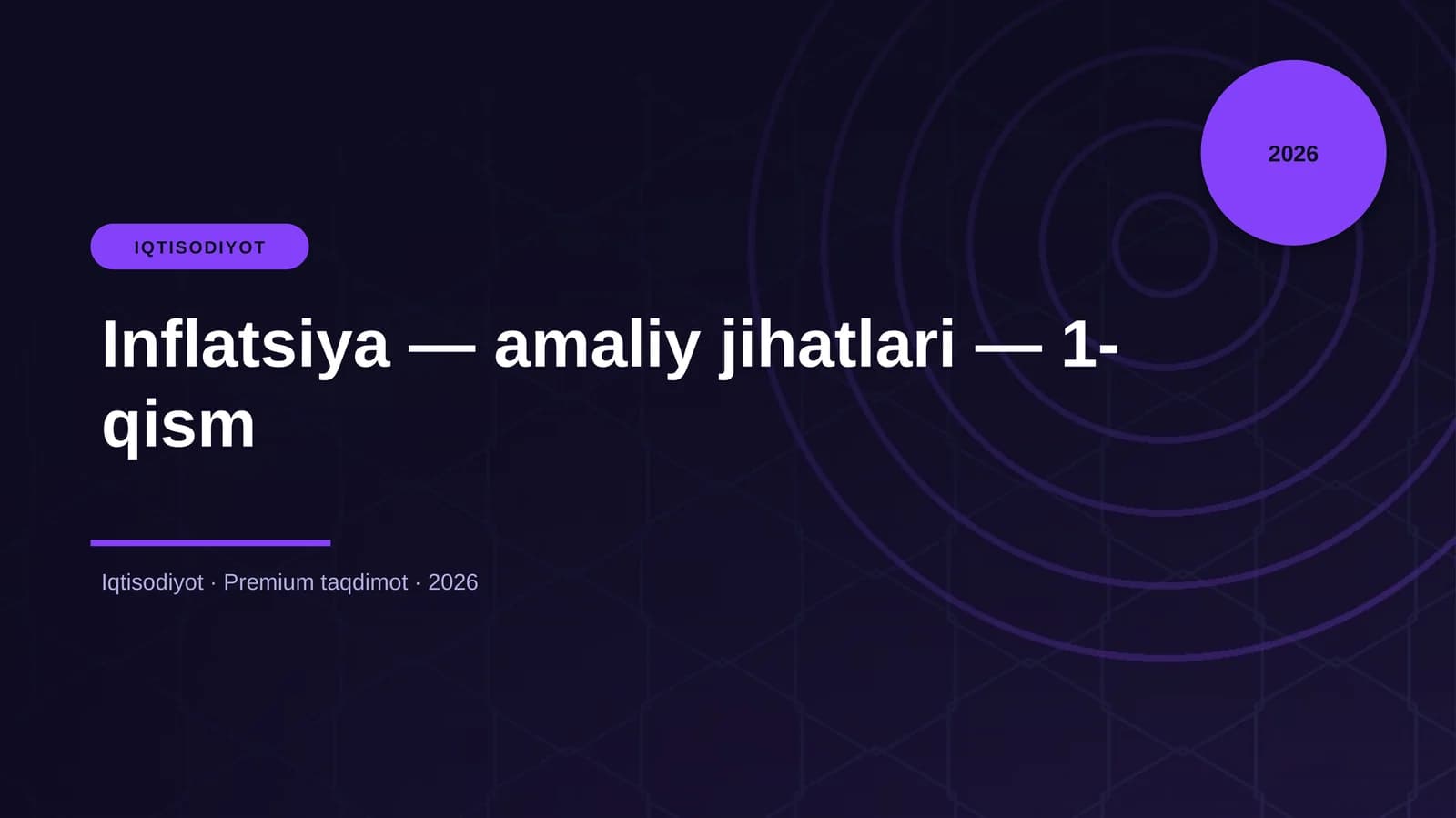 Inflatsiya — amaliy jihatlari — 1-qism