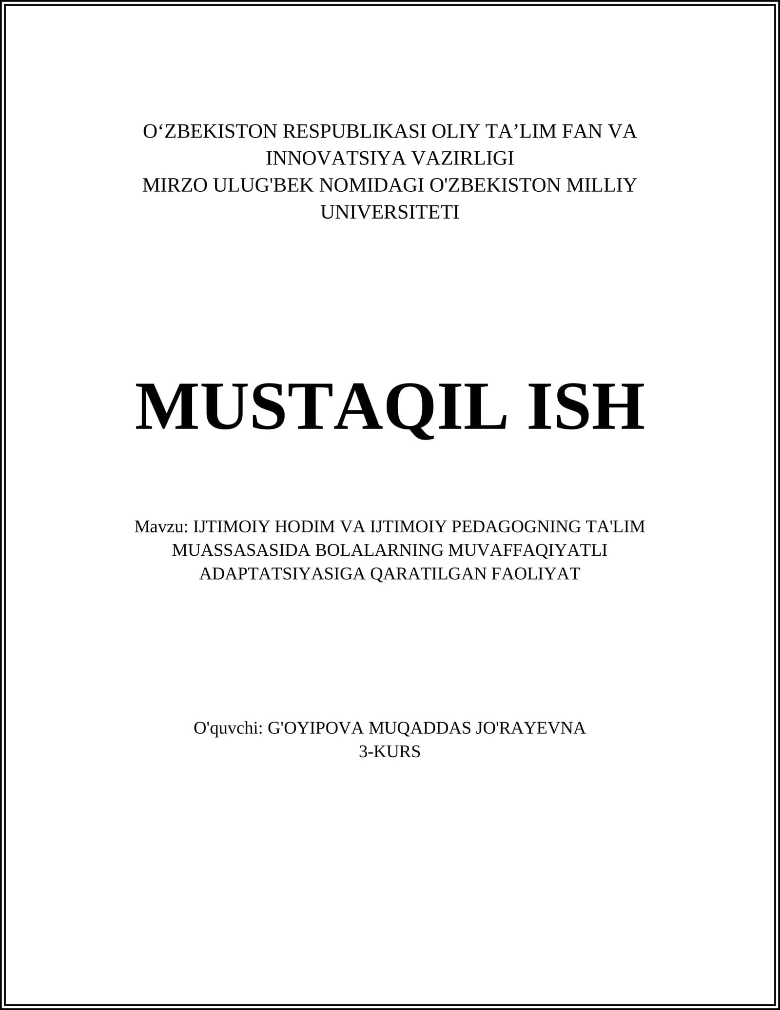 Ijtimoiy hodim va ijtimoiy pedagogning ta'lim muassasasida bolalarning muvaffaqiyatli adaptatsiyasiga qaratilgan faoliyat